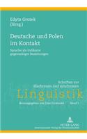 Deutsche Und Polen Im Kontakt: Sprache ALS Indikator Gegenseitiger Beziehungen