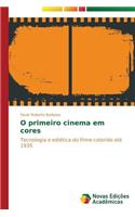O primeiro cinema em cores