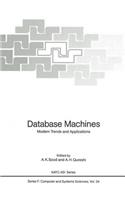 Database Machines: Modern Trends and Applications