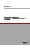 Migration und Integration von Hochqualifizierten tschechischer Herkunft in Deutschland