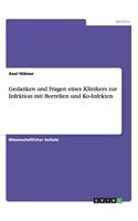 Gedanken und Fragen eines Klinikers zur Infektion mit Borrelien und Ko-Infekten