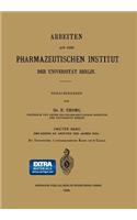 Arbeiten Aus Dem Pharmazeutischen Institut Der Universität Berlin