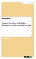 Strukturelles und psychologisches Empowerment. Analyse von Führungsstilen