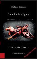 Dunkelreigen: Lichte Finsternis