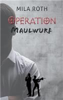 Operation Maulwurf: Fall 4 für Markus Neumann und Janna Berg