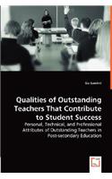 Qualities of Outstanding Teachers That Contribute to Student Success