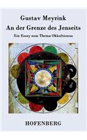 An der Grenze des Jenseits