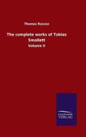 The complete works of Tobias Smollett