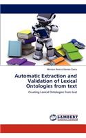 Automatic Extraction and Validation of Lexical Ontologies from Text