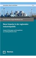 Neue Impulse in Der Regionalen Industriepolitik