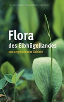 Flora Des Elbhugellandes Und Angrenzender Gebiete