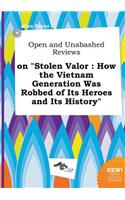 Open and Unabashed Reviews on Stolen Valor