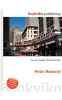 Metro Monorail: (English)
