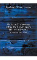 Mr.Hazard's discourse before the Rhode-Island Historical Society n January 18th, 1848: (English)
