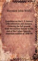 Questions on the U. S. history