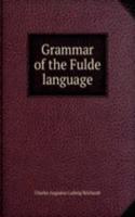 GRAMMAR OF THE FULDE LANGUAGE