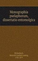 Monographia pselaphorum, dissertatio entomolgica