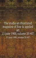 studio an illustrated magasine of fine & applied art