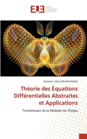 Théorie des Équations Différentielles Abstraites et Applications