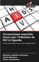 Circoncisione maschile sicura per l'infezione da HIV in Uganda