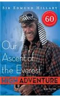 High Adventure : Our Ascent Of The Everest