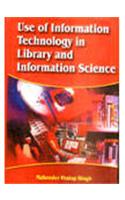 Use Of Information Technology In Library And Information Science