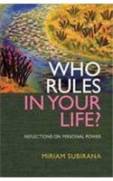 Who Rules In Your Life?