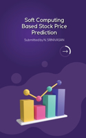 Soft Computing Based Stock Price Prediction