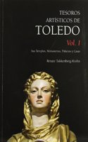 Tesoros artisticos de Toledo : sus templos, monasterios, palacios y casas