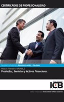 MF0499_3: Productos, Servicios y Activos Financieros (Administracion y Gestion) (Spanish Edition)