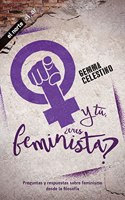 Y tu, Â¿eres feminista?