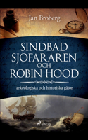 Sindbad Sjöfararen och Robin Hood