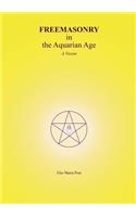FREEMASONRY in the Aquarian Age: A Vision(English)