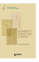 Leonardo’s Intellectual Cosmos
