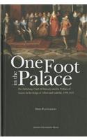 One Foot in the Palace: The Habsburg Court of Brussels and the Politics of Access in the Reign of Albert and Isabella, 1598-1621