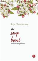 Soup Bowl and Other Poems