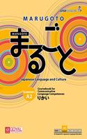 MARUGOTO JAPANESE LANGUAGE AND CULTURE ELEMENTARY 2 (A2) COURSEBOOK FOR COMMUNICATIVE LANGUAGE COMPETENCES