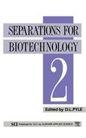 Separations for Biotechnology 2
