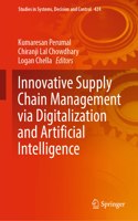 Innovative Supply Chain Management via Digitalization and Artificial Intelligence