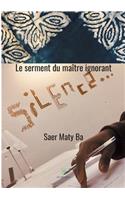 Le serment du maître ignorant