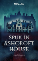 Spuk in Ashcroft House