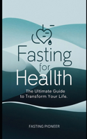 Fasting for Health