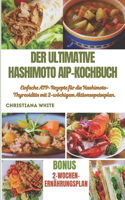 Ultimative Hashimoto Aip-Kochbuch