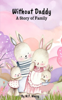 Without Daddy