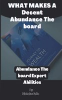 WHAT MAKES A Decent Abundance
