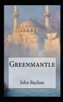 Greenmantle Annotated