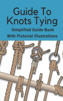 Guide To Knots Tying