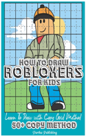 How To Draw Robloxers For kids Learn To Draw with Copy Grid Method