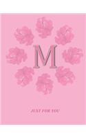 M: Monogram Initial M Letter Ruled Notebook for Women, Girl and School, Pink Floral Cover 8.5'' x 11'', 100 pages