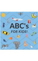 ABC's For Kids!